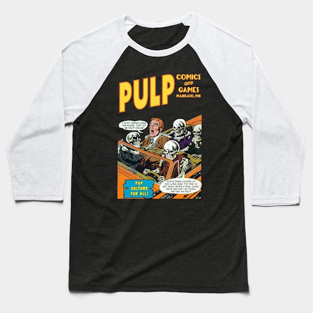 Pulp Driving Skeletons Baseball T-Shirt by PULP Comics and Games